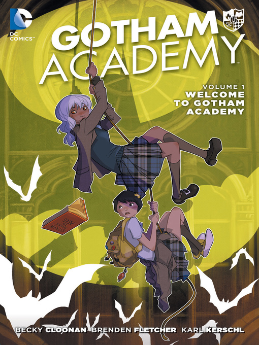 Title details for Gotham Academy (2014), Volume 1 by Becky Cloonan - Available